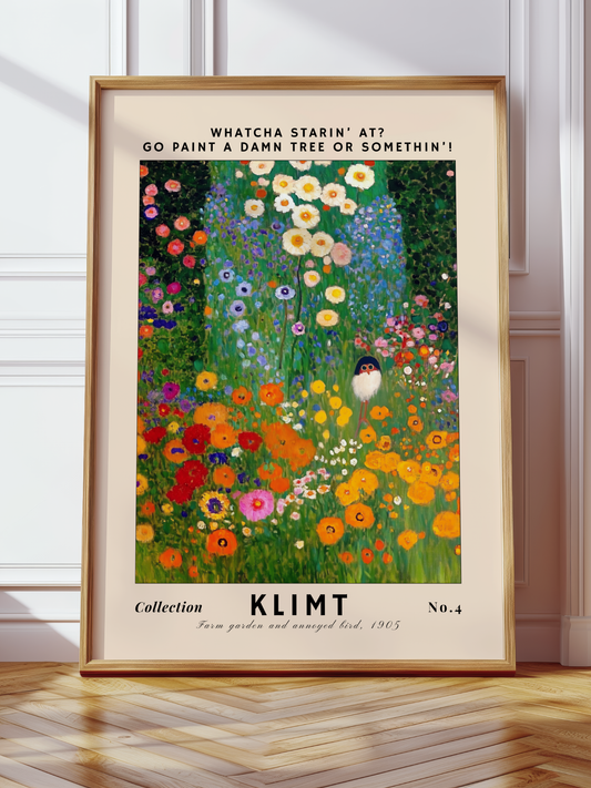 [Klimt - Bauerngarten] Whatcha starin' at?